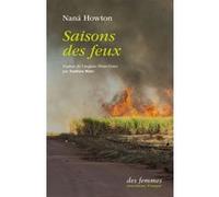 Saisons des feux Nana Howton (Auteur), Isadora Matz (Traduction)