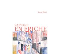 Saisons en friche - Sonia Ristic - Intervalles - broché - Roman