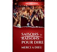 Saisons Et Raisons Pour Dire Merci A Dieu
