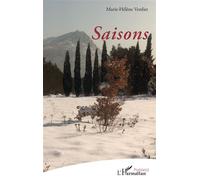 Saisons - Marie-Hélène Verdier - L'harmattan - broché - Poésie