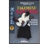 Saito, M: Takemusu Aikido
