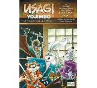 Sakai, Stan - Usagi Yojimbo Volume 27: A Town Called Hell