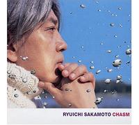 Sakamoto, Ryuichi - Chasm