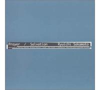 Sakamoto, Ryuichi - Prayer/Salvation