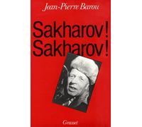 Sakharov ! Sakharov ! - Jean-Pierre Barou - Grasset - Livre