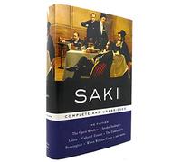 Saki - The Fiction - Complete and Unabridged