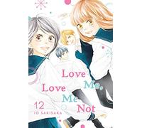 Sakisaka, Io - Love Me, Love Me Not, Vol. 12