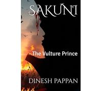 SAKUNI: - The Vulture Prince