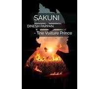 SAKUNI: - The Vulture Prince