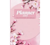 Sakura Soul: Undated Planner and Gratitude Journal: A Cherry Blossom-Themed Organizer for Teen Girls and Women to Stay Productive, Inspired, and Thankful