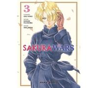 Sakura Wars T03 - Ohji Hiroi - Mana Books - broché - Manga
