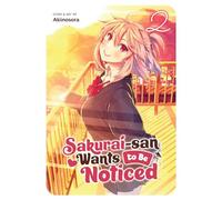 Sakurai-san Wants to Be Noticed Vol. 2