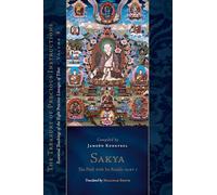 Sakya: The Path with Its Result, Part One: Essential Teachings of the Eight Practice Lineages of Tibet, Volume 5 (The Treasury of Precious Instructions)