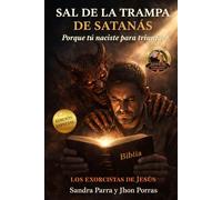 SAL DE LA TRAMPA DE SATANAS: PORQUE TU NACISTE PARA TRIUNFAR