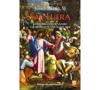 Sal fuera: La resurrección de Lázaro y la promesa de una nueva vida