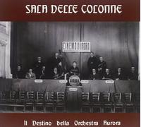 Sala Delle Colonne - Il Destino Della Aurora. [Import]