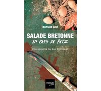 Salade Bretonne en Pays de Retz - Bertrand Gilet - Banquises Et Cometes - broché - Roman