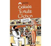 Salade Tomate Oignon: Sauce blanche supplément frites