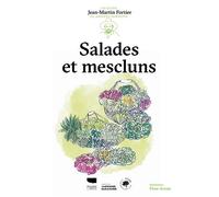 Salades et mescluns Les guides du jardinier-maraîcher - Jean-Martin Fortier - Delachaux et niestlé - broché - Guide