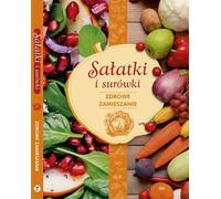 Salades et surros : une émeute saine - Iwona Czarkowska (Ratgeber auf Polnisch)