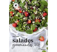 Salades Gourmandes - Printemps, Été, Automne, Hiver
