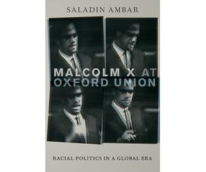 Saladin Ambar Malcolm X at Oxford Union (Poche)