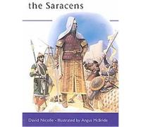 Saladin and the Saracens, Men-At-Arms Series David Nicolle (Auteur)