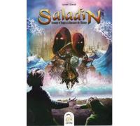 Saladin et l´anneau magique tome 2 Remonter le Temps, Rencontrer l´Histoire
