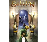 Saladin remonte le temps à la rencontre de l'histoire, Tome 6 - Les clés de l'avenir