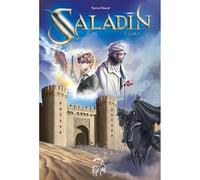 Saladin - T1 - remonte le temps à la rencontre de l'histoire