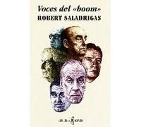 Saladrigas, R: Voces Del "Boom" : Monólogos
