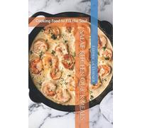 Salae Kitchen Quick Meals: Cooking Food To Fill The Soul