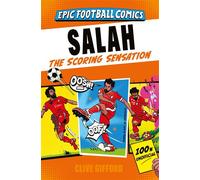 Salah A comic book biography with facts and stats for young football fans! - Clive Gifford - Rocket Fox - ebook (ePub) - Livre