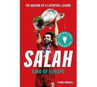 Salah: King Of Europe