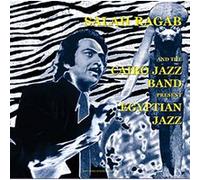 Salah Ragab and the cairo jazz band present egyptian jazz