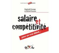Salaire et compétitivité : pour un vrai débat - Michel Husson - Couleur Livres Absl - Poche - Etude