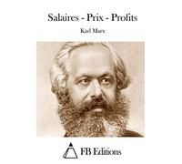 Salaires - Prix - Profits