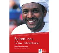 Salam neu A1-A2: Schreibtrainer, Übungsheft zur arabischen Schrift (Broschüre)