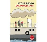 Salam Ouessant - Azouz Begag - Lgf - Poche - Roman