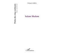 Salam Shalom - Widad Amra - L'harmattan - broché - Poésie