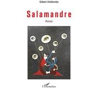 Salamandre Gilbert Vieillerobe (Auteur)