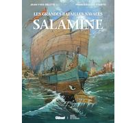 Jean-Yves Delitte, Francesco Lo Storto – Salamine – Les grandes batailles navales