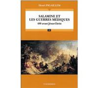 Salamine et les guerres médiques Henri Pigaillem (Auteur)