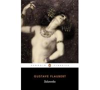Gustave Flaubert – Salammbo – Penguin Classics
