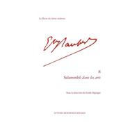 Salammbô dans les arts - Gisèle Séginger - Classiques Garnier - broché - Revue