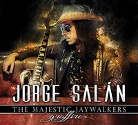 Salan, Jorge & the Mystic Jaywalkers – Graffire
