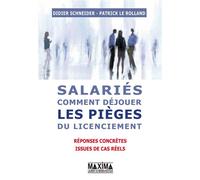 Salariés, comment déjouer les pièges du licenciement - Didier Schneider - Maxima - broché - Etude