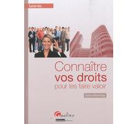 salariés : connaître vos droits pour les faire valoir