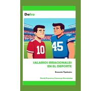 SALARIOS IRRACIONALES EN EL DEPORTE: Encuesta Tipologías