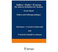 Salben · Puder · Externa. Die Äußeren Heilmittel Der Medizin